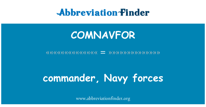 COMNAVFOR: بحریہ کے کمانڈر فورسز