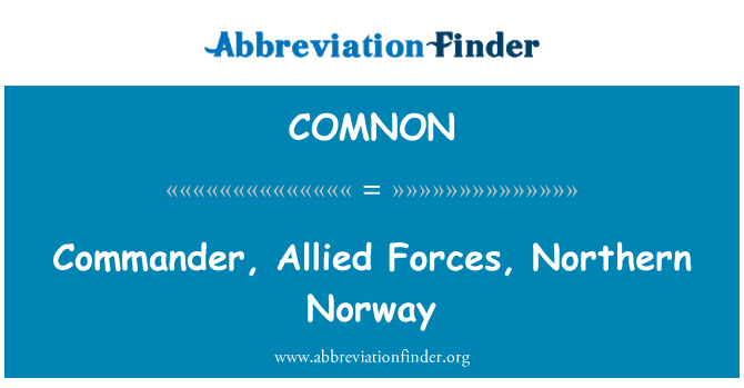 COMNON: Commander, Allied Forces, Northern Norway