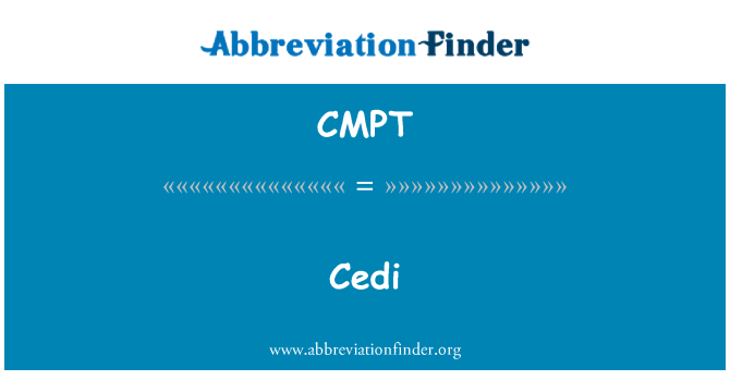 CMPT: Cedi