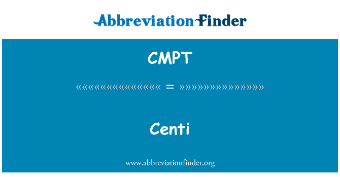 CMPT: Centi