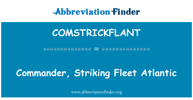 COMSTRICKFLANT: Veliteľ, štrajkujúci flotily Atlantiku