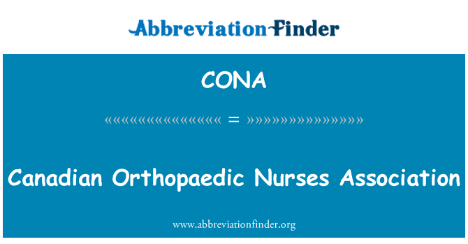 CONA: Canadian Orthopaedic Nurses Association
