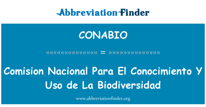 CONABIO: Komise Nacional Para El Conocimiento Y Uso de La Biodiversidad