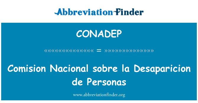 CONADEP: Sejawatan-Comision Nacional sobre la Desaparicion de Personas