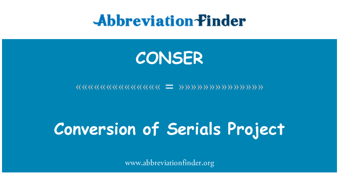 CONSER: Conversion of Serials Project