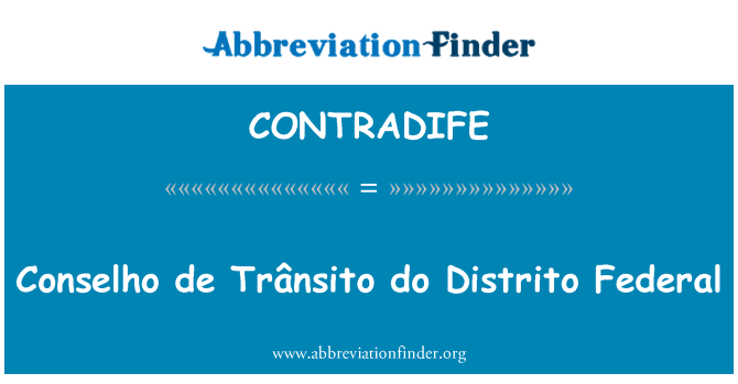 CONTRADIFE: Conselho דה Trânsito לעשות בדיסטריטו פדרל