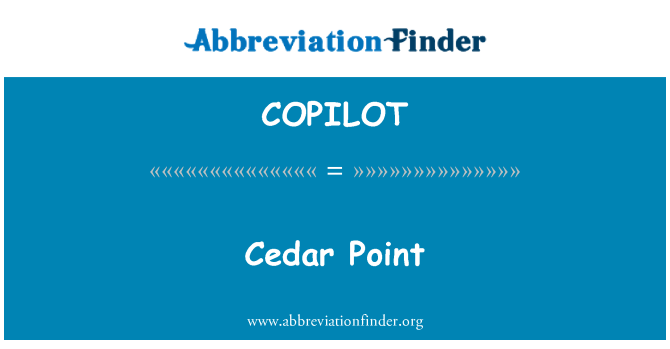 COPILOT: Cedar Point