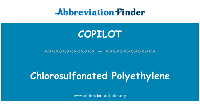 COPILOT: Chlorosulfoninto polietileno