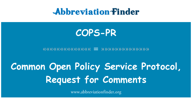 COPS-PR: Ortak aç ilkesi hizmet protokolü, Request for Comments