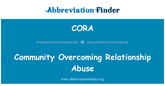 CORA: Community Overcoming Relationship Abuse