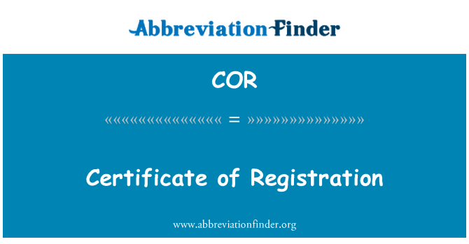 COR: पंजीकरण का प्रमाणपत्र
