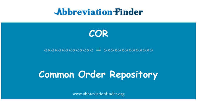 COR: Repository comune di ordine