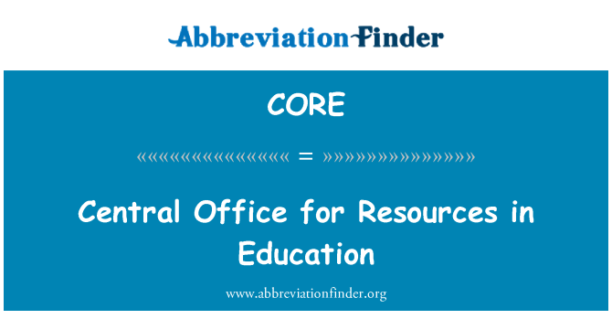 CORE: Central Office for Resources in Education