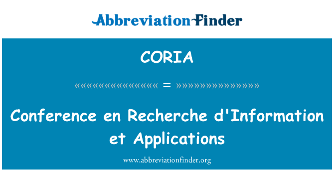 CORIA: Cynhadledd Recherche en d'Information et ceisiadau