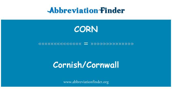 CORN: Cornish/Cornwall
