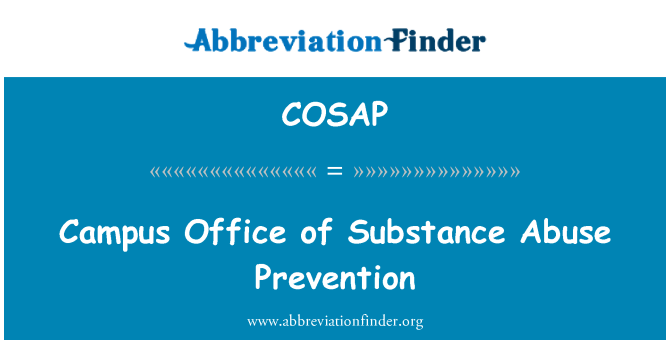 COSAP: Khuôn viên trường văn phòng của công tác phòng chống lạm dụng dược chất