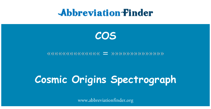 COS: ब्रह्मांडीय मूल Spectrograph