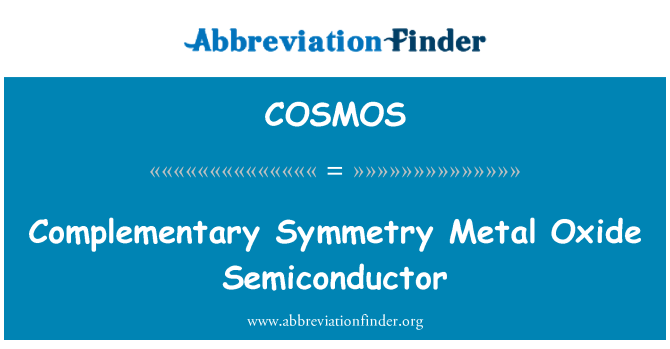 COSMOS: Komplementární symetrie Metal Oxide Semiconductor