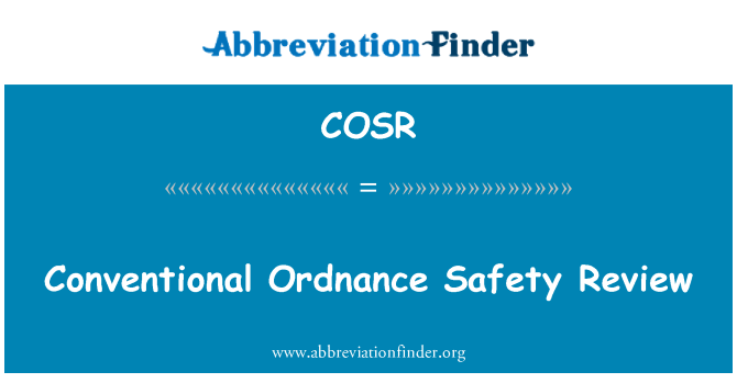COSR: Recensione di sicurezza ordigni convenzionali