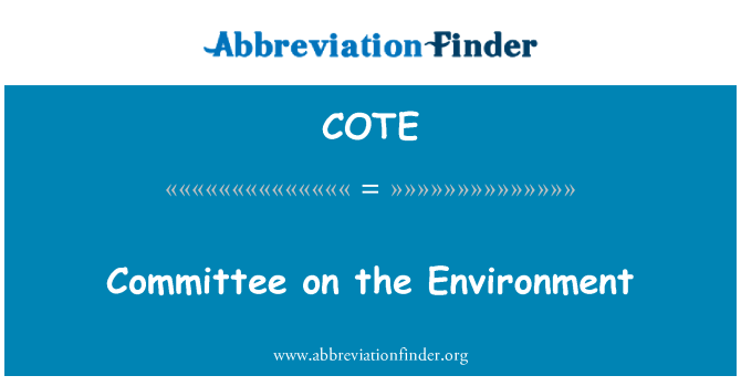 COTE: Committee on the Environment