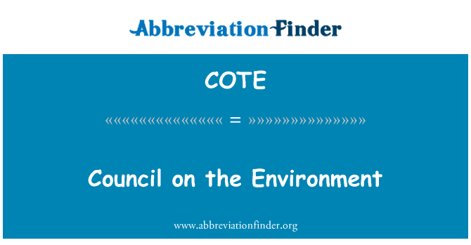 COTE: Council on the Environment