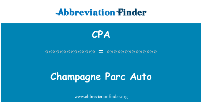 CPA: Champagne Parc Auto