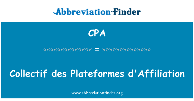 CPA: Collectif des Plateformes d'Affiliation