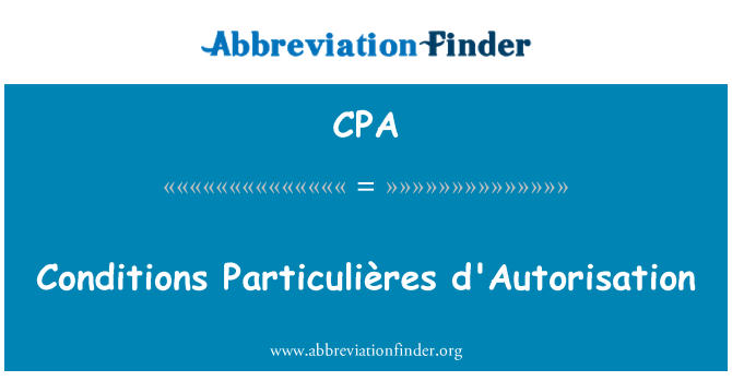 CPA: Podmienky Particulières d'Autorisation