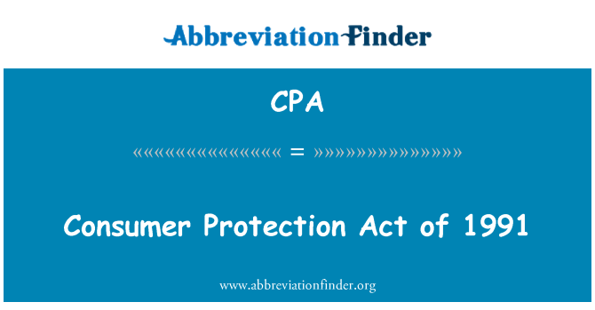 CPA: Consumer Protection Act de 1991