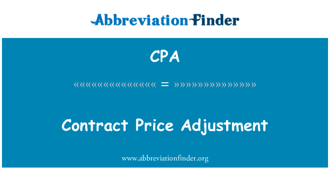 CPA: Contract Price Adjustment