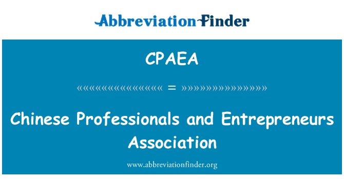CPAEA: Pwofesyonèl Chinwa ak antrepwenè asosyasyon
