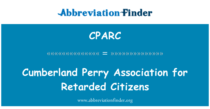 CPARC: کمبرلینڈ پیری ایسوسی ایشن ریٹارڈد شہریوں کے لئے