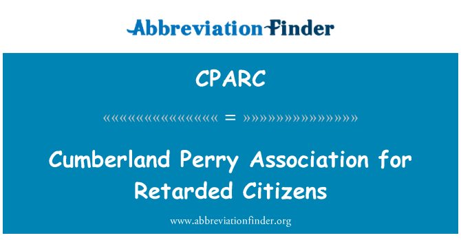 CPARC: Cumberland Perry Asociaţiei cetăţenilor retardat