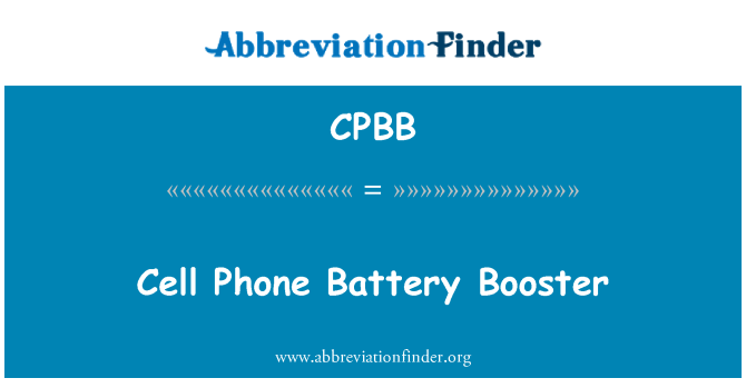 CPBB: Cell Phone Battery Booster