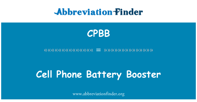 CPBB: Сотовый телефон батарея бустер