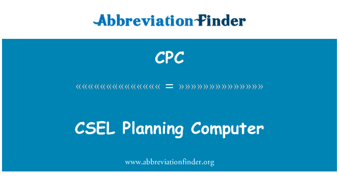 CPC: CSEL Planning Computer