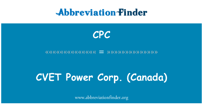 CPC: CVET kekuatan Corp (Kanada)