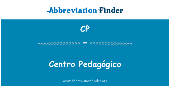 CP: Centro Pedagógico