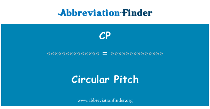 CP: Circular Pitch