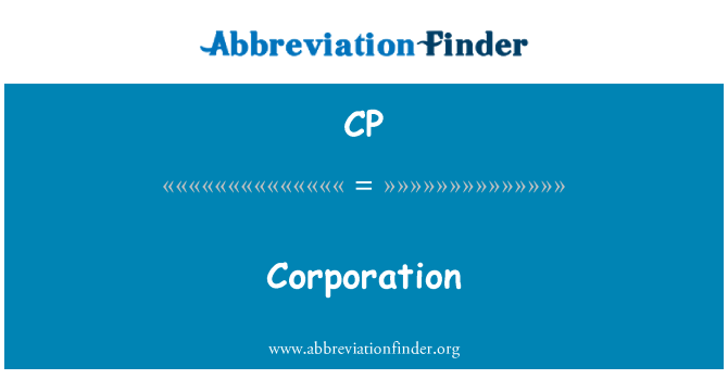 CP: Corporation
