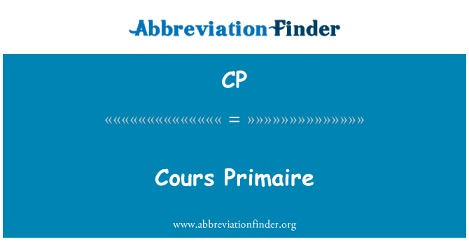 CP: Cours Primaire