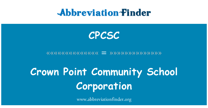 CPCSC: Crown Point Community School Corporation