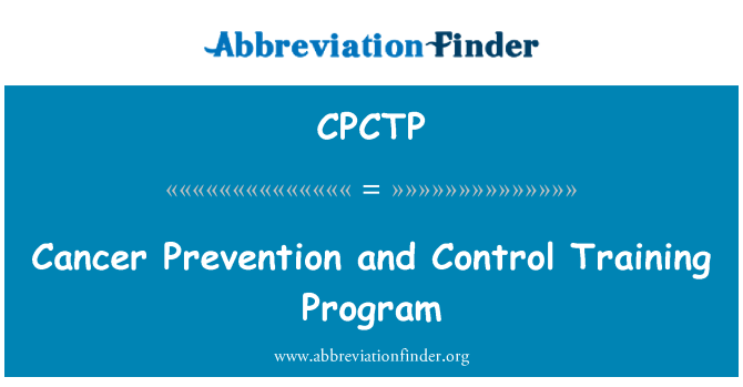 CPCTP: Cancer Prevention and Control Training Program