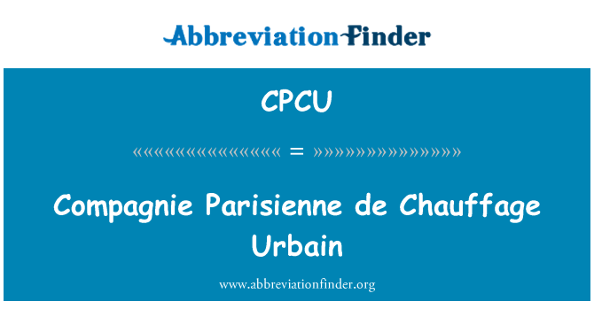 CPCU: Compagnie Parisienne de Chauffage Urbain