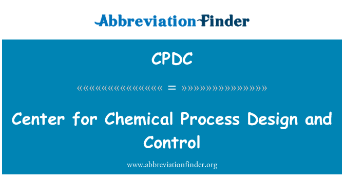 CPDC: کیمیائی عمل کے ڈیزائن اور کنٹرول کے لئے مرکز
