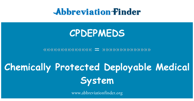 CPDEPMEDS: 化学的保护部署医疗系统