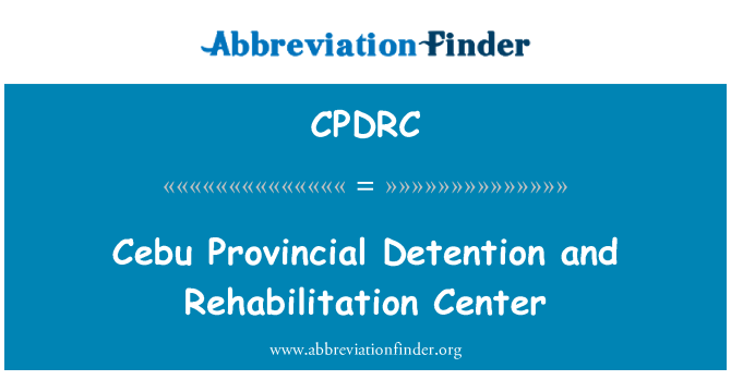 CPDRC: Cebu provincie zadržanie a rehabilitačné stredisko