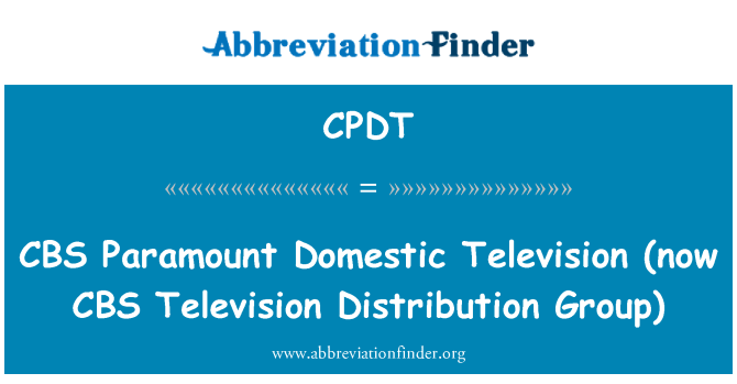 CPDT: CBS Paramount domáce televízie (teraz CBS televízii distribučnej skupiny)