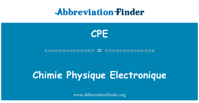 CPE: Chimie Physique Electronique