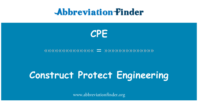 CPE: निर्माण इंजीनियरिंग की रक्षा